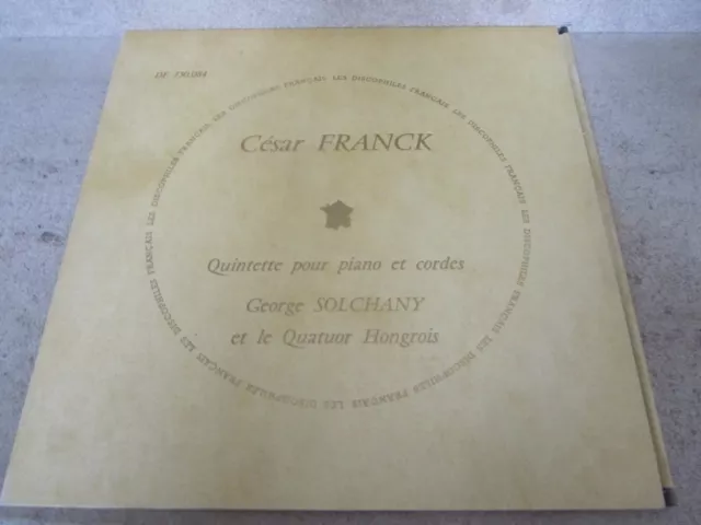 LP César Franck / G Solchany, Quatuor Hongrois – Quintette Pour Piano Et cordes