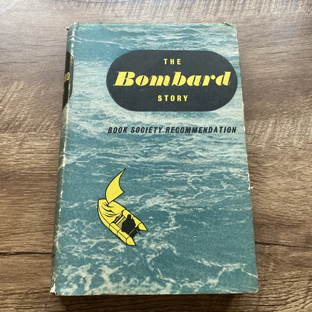 DR ALAIN BOMBARD "THE BOMBARD STORY" ATLANTIC CROSSIN 1953 Andre
