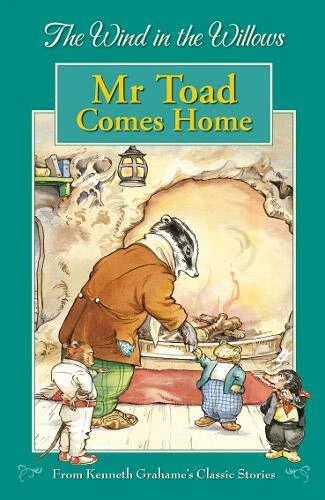 THE WIND IN the Willows: Mr Toad Comes Home (Wind in the Willows ...