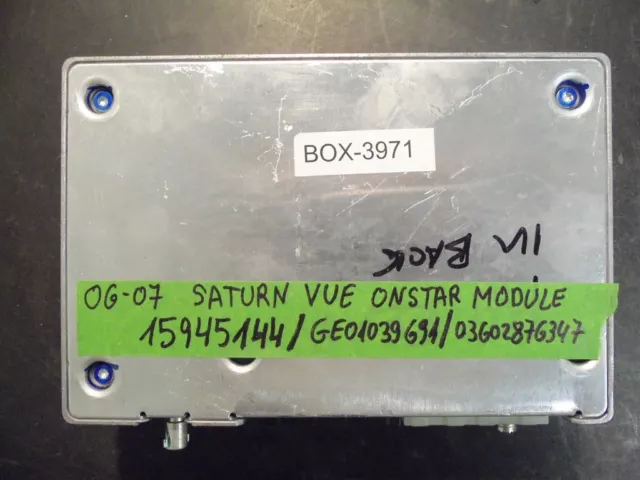 06 07 Saturn Vue Onstar Module # 15945144 / Ge01039691 / 03602876347 Box-3971