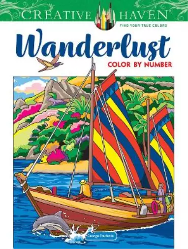 George Toufexis Creative Haven Wanderlust Color by Number (Taschenbuch)