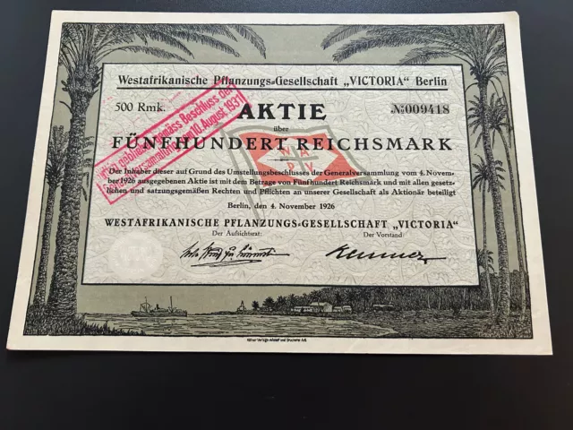 Aktie Westafrikanische Pflanzungs-Gesellschaft "Victoria" Berlin 500 RM 1926