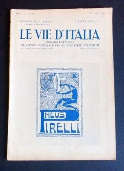 Rivista Mensile T. C. I - Le Vie d'Italia - Anno IV - n. 10 - Ottobre 1920