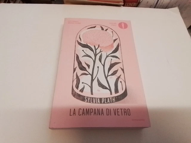 LA CAMPANA DI VETRO - PLATH SYLVIA - MONDADORI, 24ag24