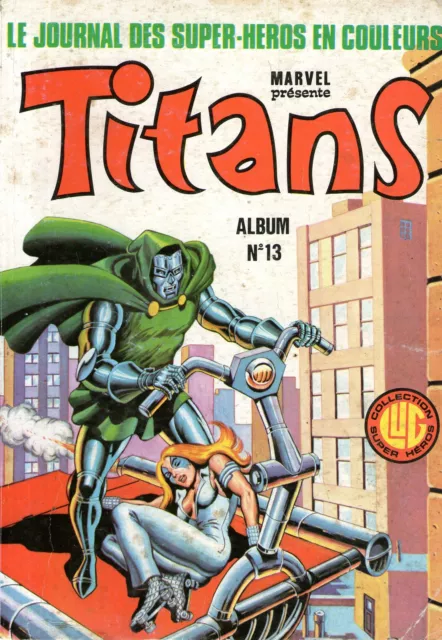 Titans - Album N° 13 (37 - 38 - 39) - Lug - Marvel