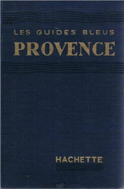 Les Guides Bleus Provence Hachette