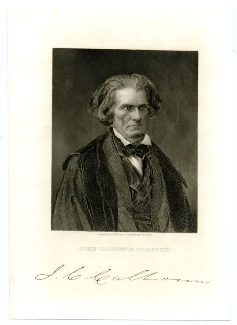 JOHN C CALHOUN, Vice President/Slavery/Secession/Nullification, Engraving (8019)