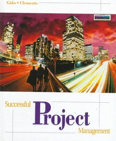 SUCCESSFUL PROJECT MANAGEMENT By Jack Gido & James P. Clements - Hardcover Mint
