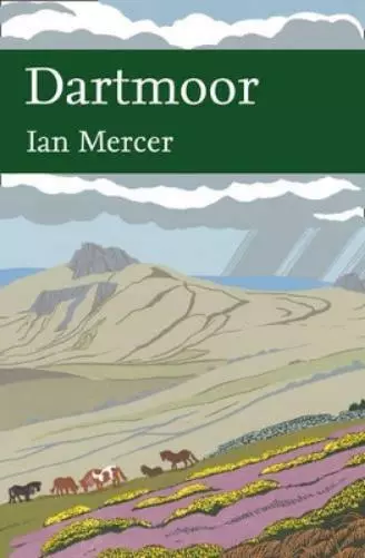 Ian Mercer Dartmoor (Gebundene Ausgabe) Collins New Naturalist