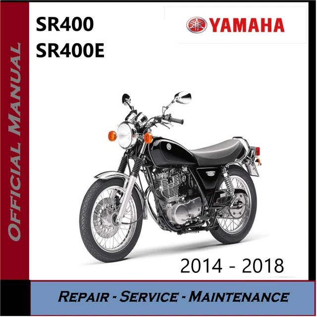SR400 サービスマニュアル 2019 YAMHA SR400/SR500（2J3/1JR/1JN