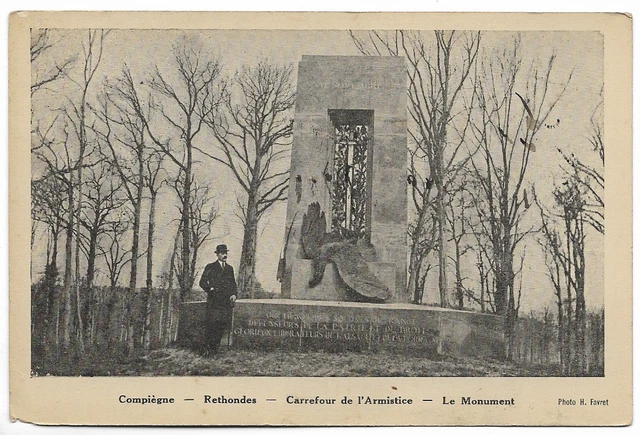 CPA " COMPIEGNE - Rethondes - Carrefour de l'Armistice - Le Monument