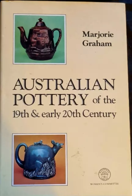 Australian Pottery of the 19th & early 20th Century by Marjorie Graham 1979