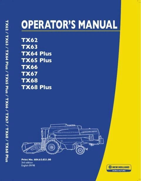 New Holland Combine Tx62 Tx63 Tx64 Plus Tx65 Plus Tx66 Tx67 Tx68 Plus Ops Manual