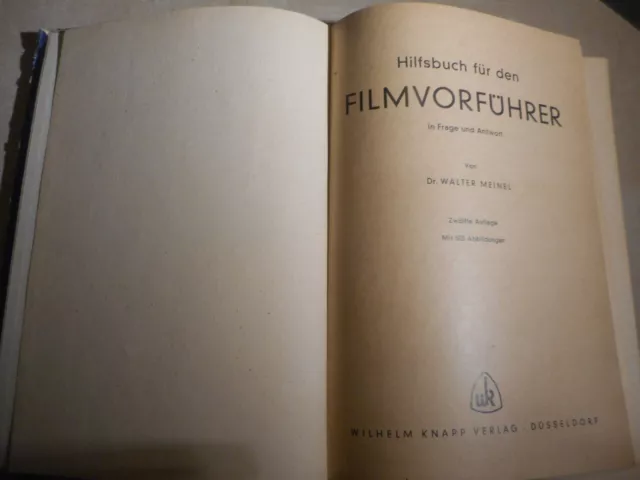 Dr. Walter Meinel: Hilfsbuch für den Filmvorführer in Frage und Antwort, 1952 3