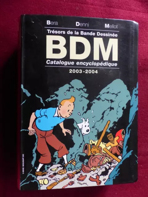 BDM TRESORS DE LA BANDE DESSINEE 2003-2004 TINTIN HERGE / argus livre de cote