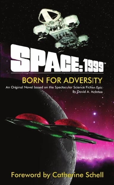 Space:1999 Born for Adversity