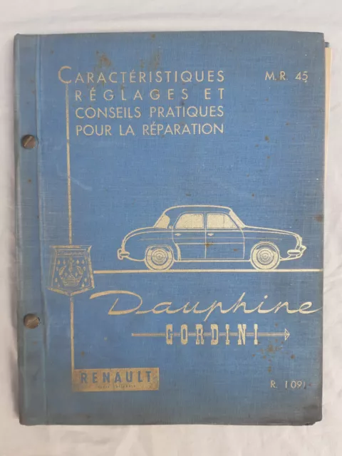 Renault Dauphine Gordini R1091 Manuel de Réparation MR 45 Revue Technique RTA