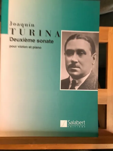 Joaquin Turina Deuxième sonate pour violon et piano partition ed. Salabert
