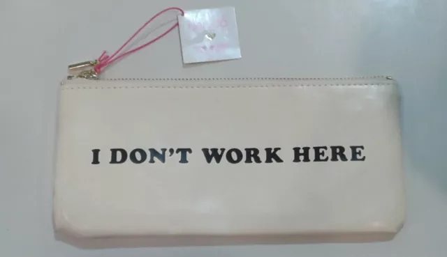 Ban.do "I Don't Work Here" cosmetic, pencil pouch