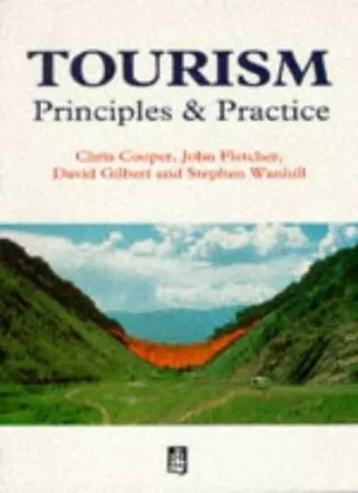 Tourism: Principles and Practice-C. P. Cooper, John Fletcher,  .