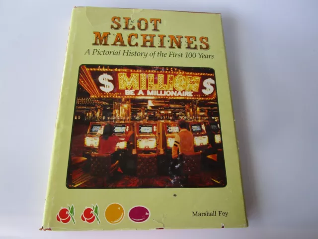 Slot Machines: A Pictorial History of the First 100 Years By Fey HARD COPY BOOK