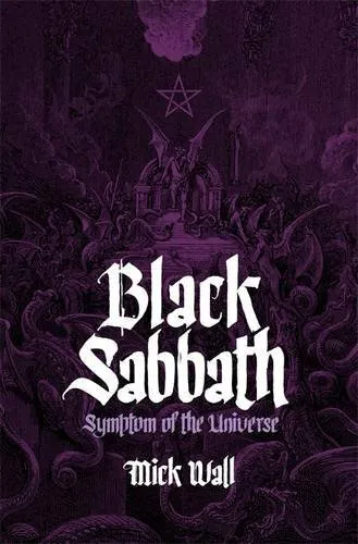 Black Sabbath: Symptom of the Universe by Wall, Mick 1409118436 FREE Shipping
