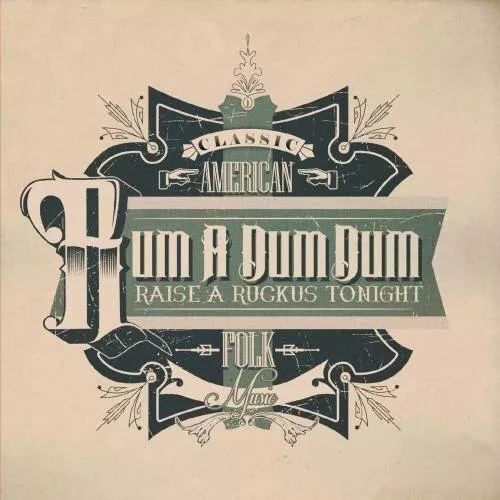 VA Rum A Dum Dum: Raise A Ruckus Tonight (Classic American Fol (CD) (US IMPORT)