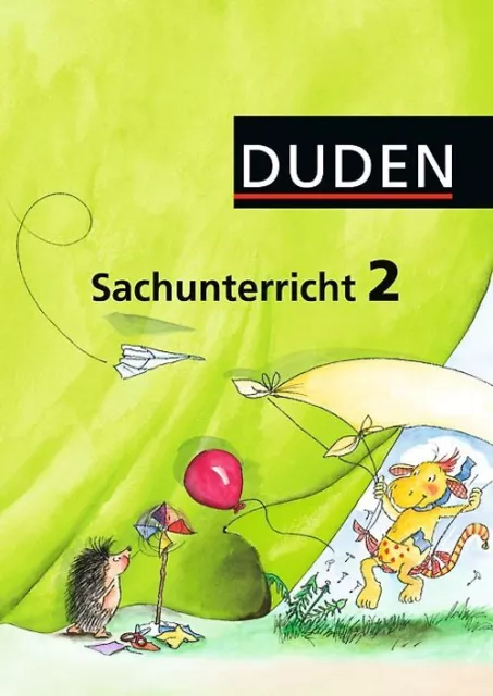 Duden Sachunterricht - Alle Bundesländer (außer Sachsen und Bayern) / 2. Schulja