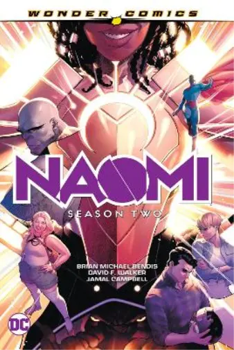 `Bendis, Brian Michael` Naomi: Season Two HBOOK NEUF