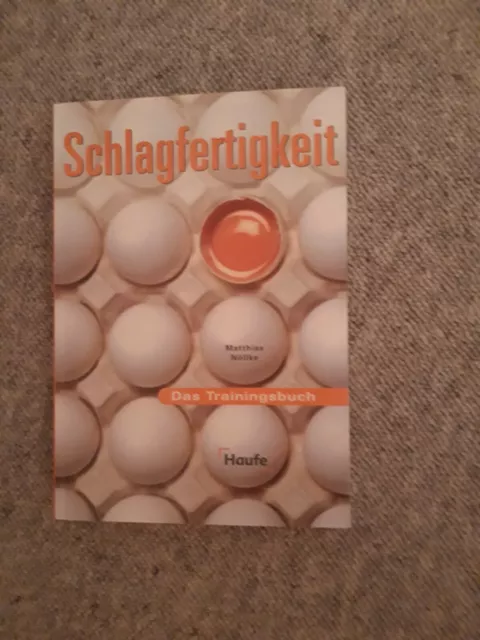 Schlagfertigkeit. Das Trainingsbuch von Matthias Nöllke (2002, Taschenbuch)