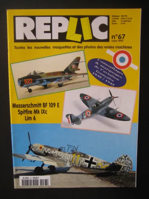 REPLIC n° 67 - MESSERSCHMITT Bf-109 E - SPITFIRE MK IX C - LIM 6