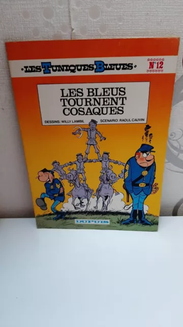 Les Tuniques Bleues Tome 12 Les Bleus Tournent Cosaques Eo Lambil & Cauvin 1977