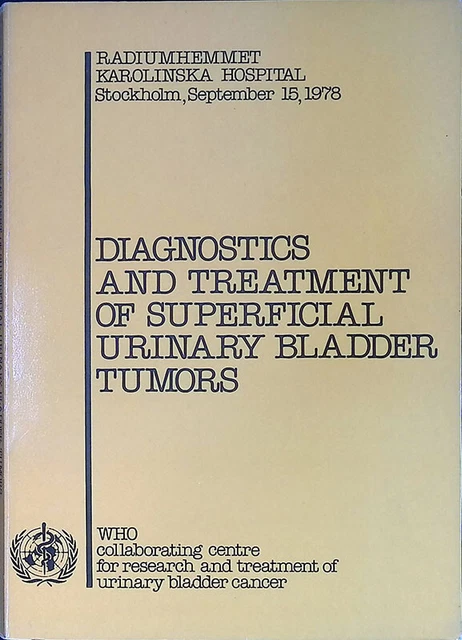 DIAGNOSTICS AND TREATMENT of superficial urinary bladder tumors ...