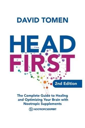 Head First: The Complete Guide to Healing and Optimizing Your Brain with: New