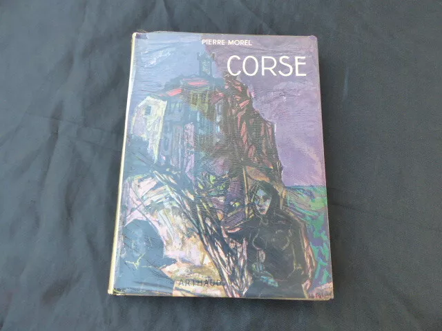 La Corse / Pierre Morel / Arthaud / 1951