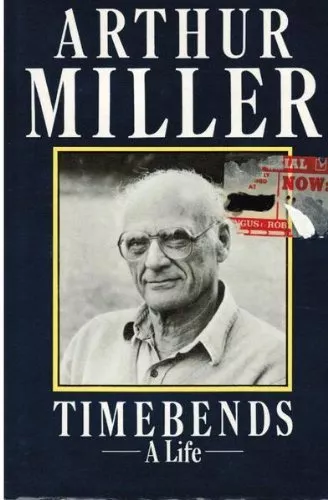 Timebends: A Life By Arthur Miller. 9780413414809