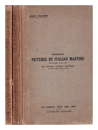 CHRISTIE, MANSON & WOODS Catalogue of important pictures of the Italian school,