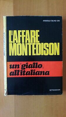 Porzione di  L'AFFARE MONTEDISON - ANGIOLO SILVIO ORO - SETTEDIDENARI - Nov 1971