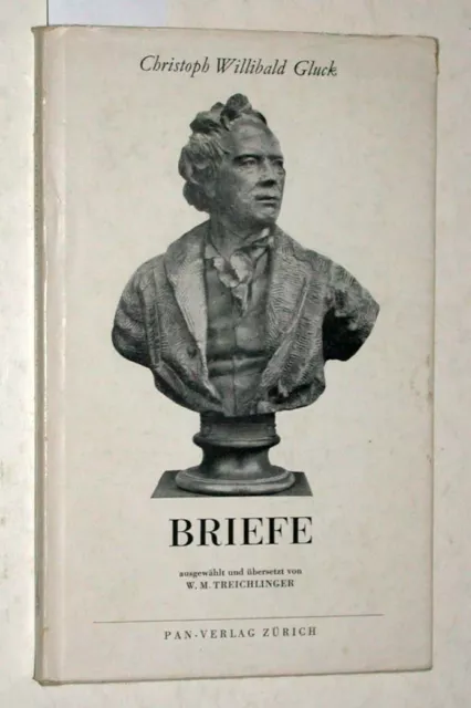 Gluck, Christoph Willibald: Treichinger, W. M.: Christoph Willibald Gluck. Brief
