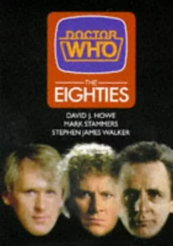 Doctor Who: The Eighties (Dr Who) by Walker, Stephen James Hardback Book The