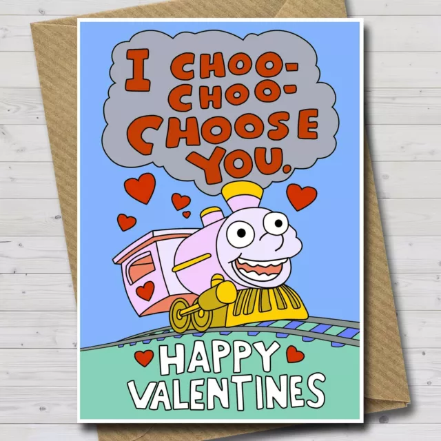 I Choo Choo Choose You - Funny Valentines Day Card - Inspired by The Simpsons