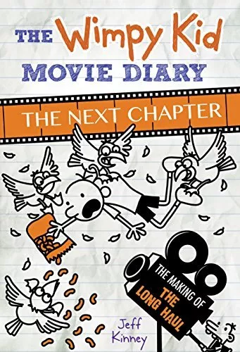 The Wimpy Kid Movie Diary: The Next Chapter (The Making of The Long Haul) By Je