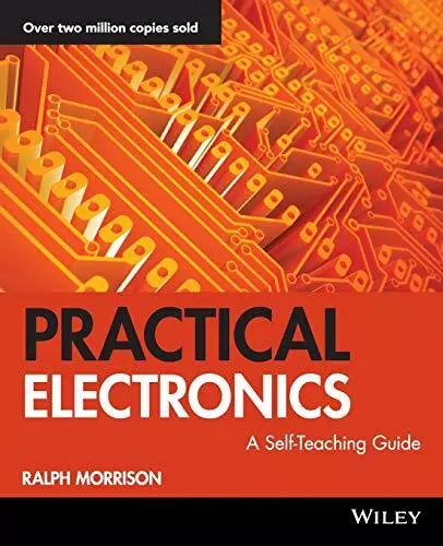 Practical Electronics: A Self-Teaching Guide (Wiley Self-Teachin