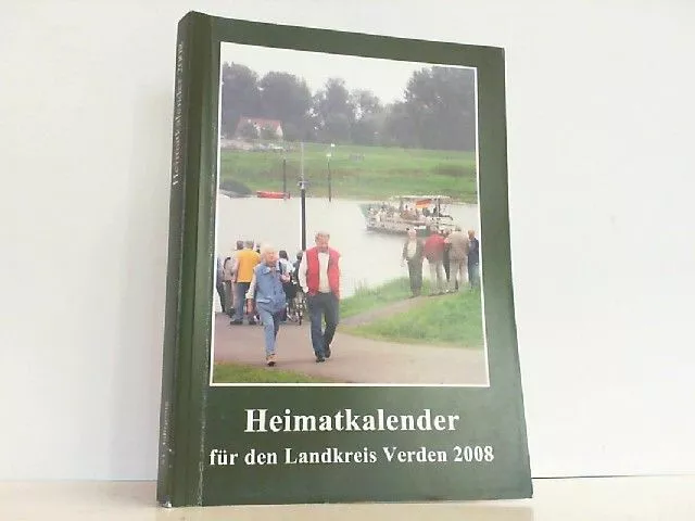 Heimatkalender für den Landkreis Verden 2008 - 51. Jahrgang. Landkreis Verden (H