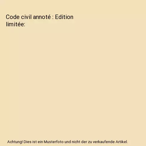 Code civil annoté : Edition limitée, Guimard, Pascale