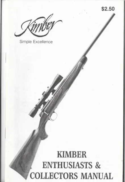 Original Kimber Enthusiasts & Collectors Manual 1985