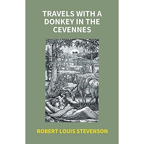 Travels With A Donkey In The Cevennes by Robert Louis S -  NEW Robert Louis St 2