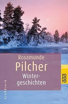 Wintergeschichten von Pilcher, Rosamunde | Buch | Zustand akzeptabel