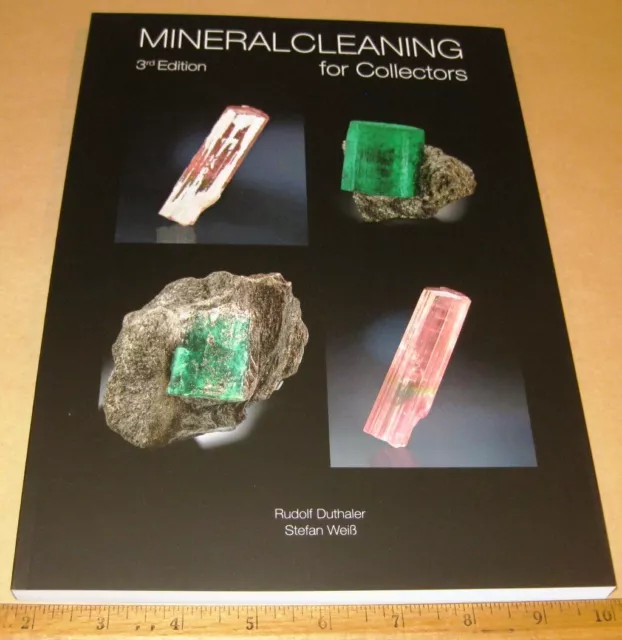 MINERAL CLEANING FOR COLLECTORS by Duthaler 3rd Ed 2023 Preserving Specimens