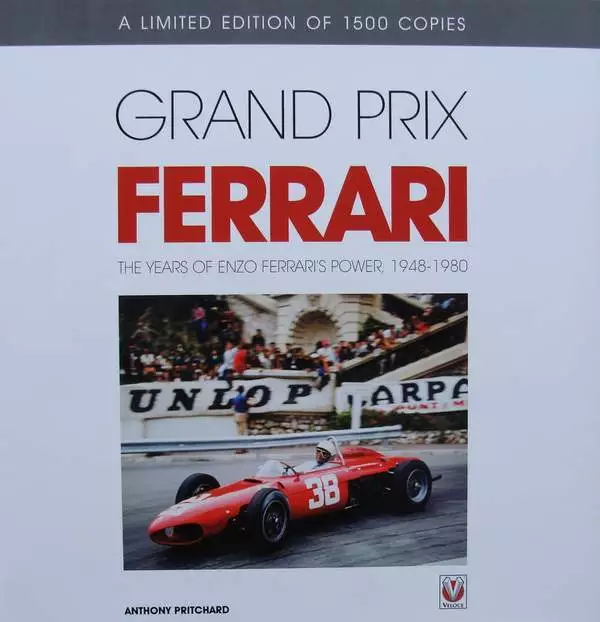 LIVRE Édition limitée : GRAND PRIX FERRARI 1948 - 1980 (race,Enzo years,book